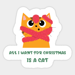 All I Want for Christmas is A Cat Sticker